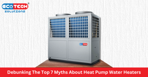 Debunking The Top 7 Myths about Heat Pump Water Heaters