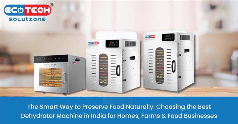 Best Dehydrator Machine in India