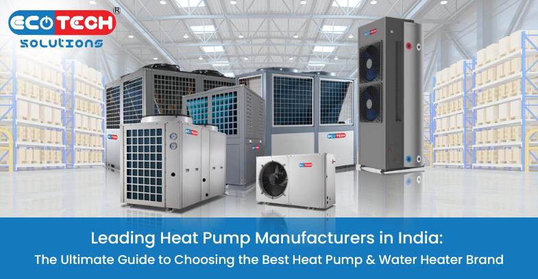 Heat pump manufacturers