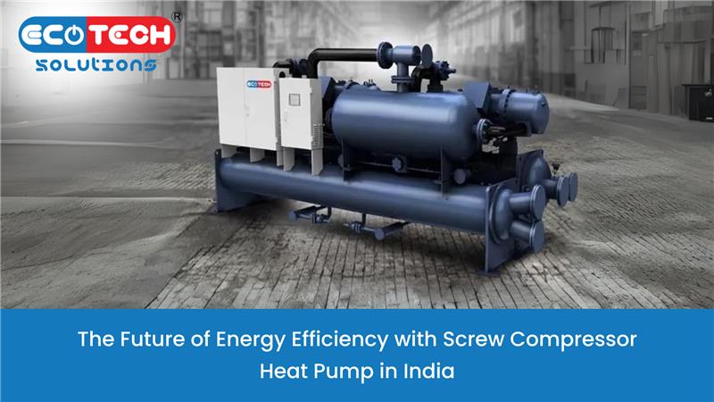 Screw Compressor Heat Pump in India